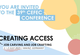 Bild mit Text: Welcome to the 39th CEFEC Conference - Creating Access: Job Carving and Job Crafting - 1- und 2. Juli in der Akademie der Wissenschaften und Literatur Mainz